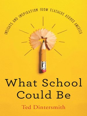 cover image of What School Could Be